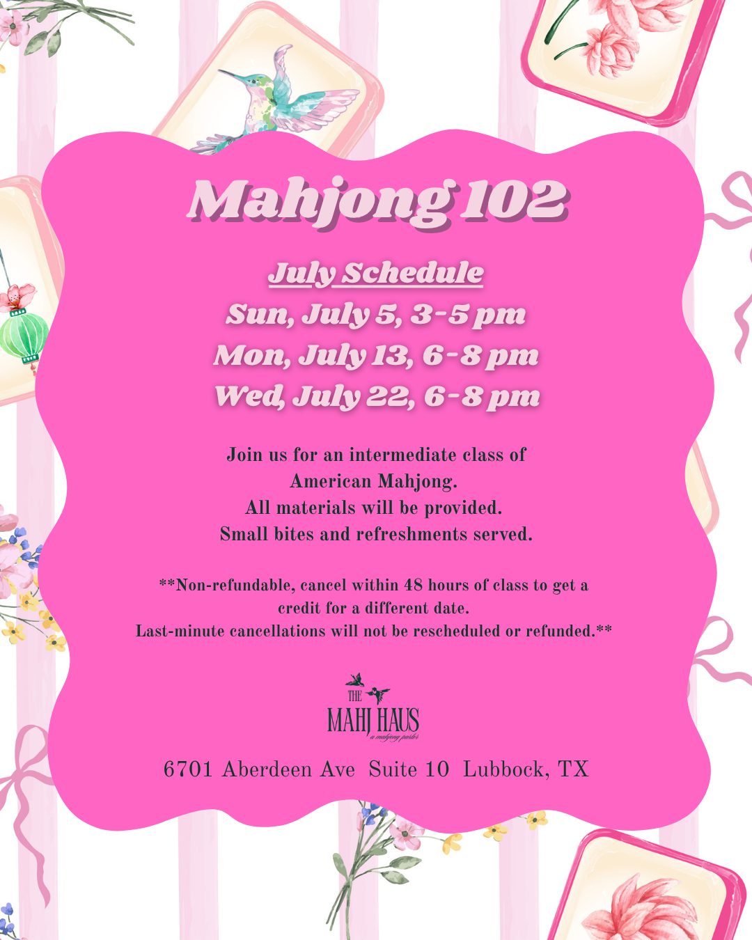 Mahjong 102 Wednesday, July 22 Evening