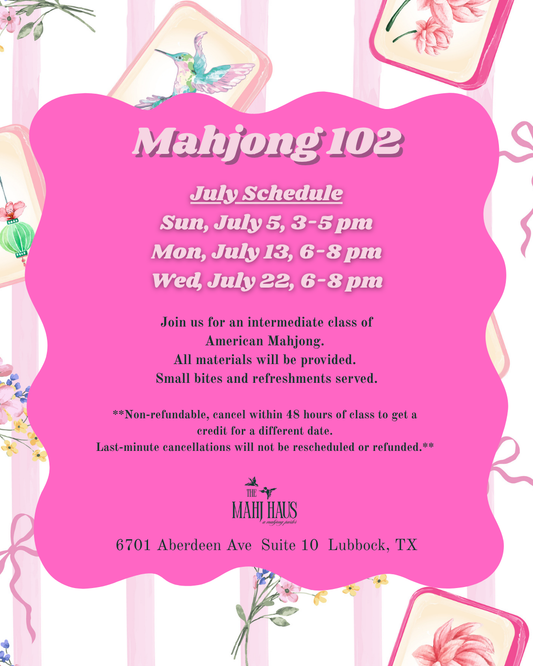 Mahjong 102 Wednesday, July 22 Evening